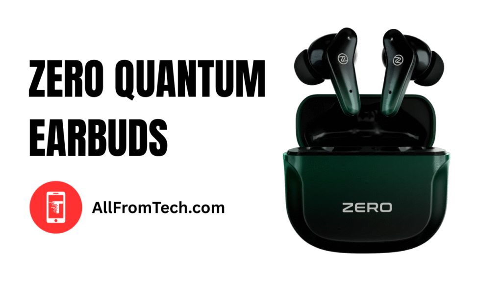 Zero Quantum Earbuds