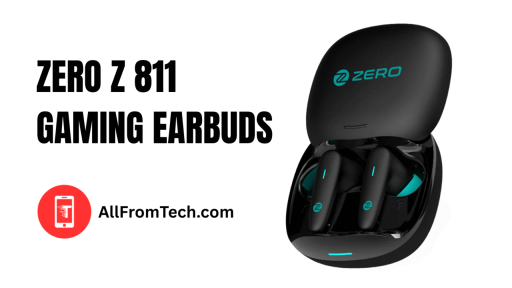 Zero Z811 Gaming Earbuds